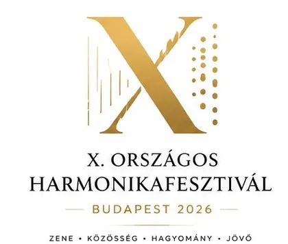 X. Országos Harmonikafesztivál — Budapest 2026